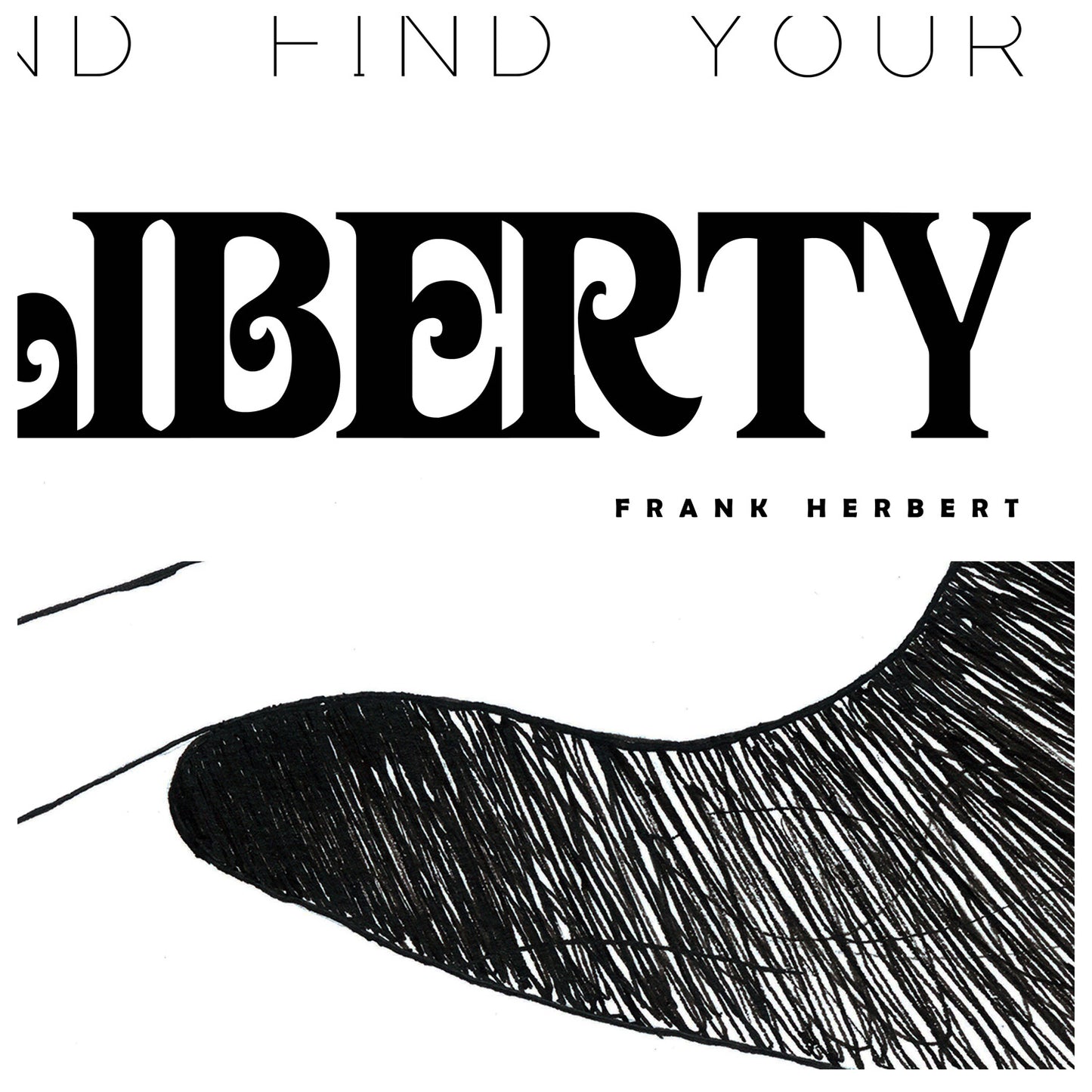 Dune Quote Poster - Frank Herbert - Find Your Liberty