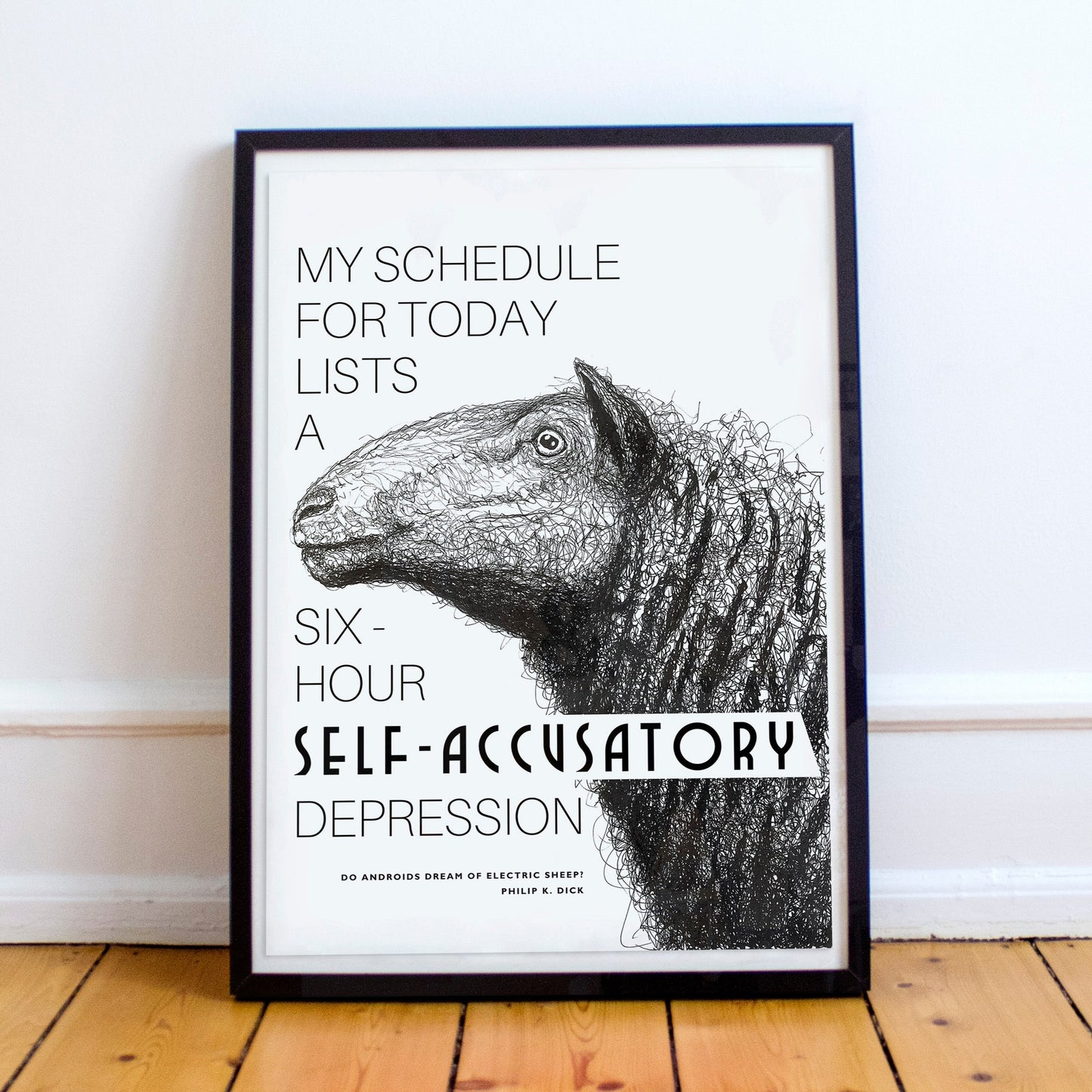 Blade Runner Poster - Self-Accusatory Depression - Philip K. Dick Quote Print - Do Androids Dream of Electric Sheep?