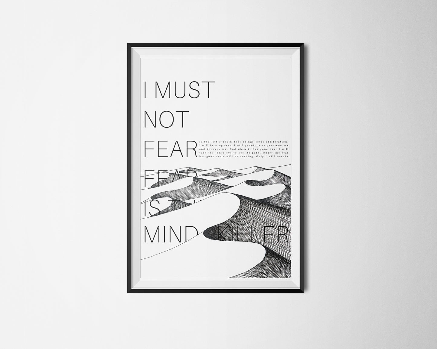 Fear Is The Mind-Killer - Litany - Dune Quote Poster - Frank Herbert