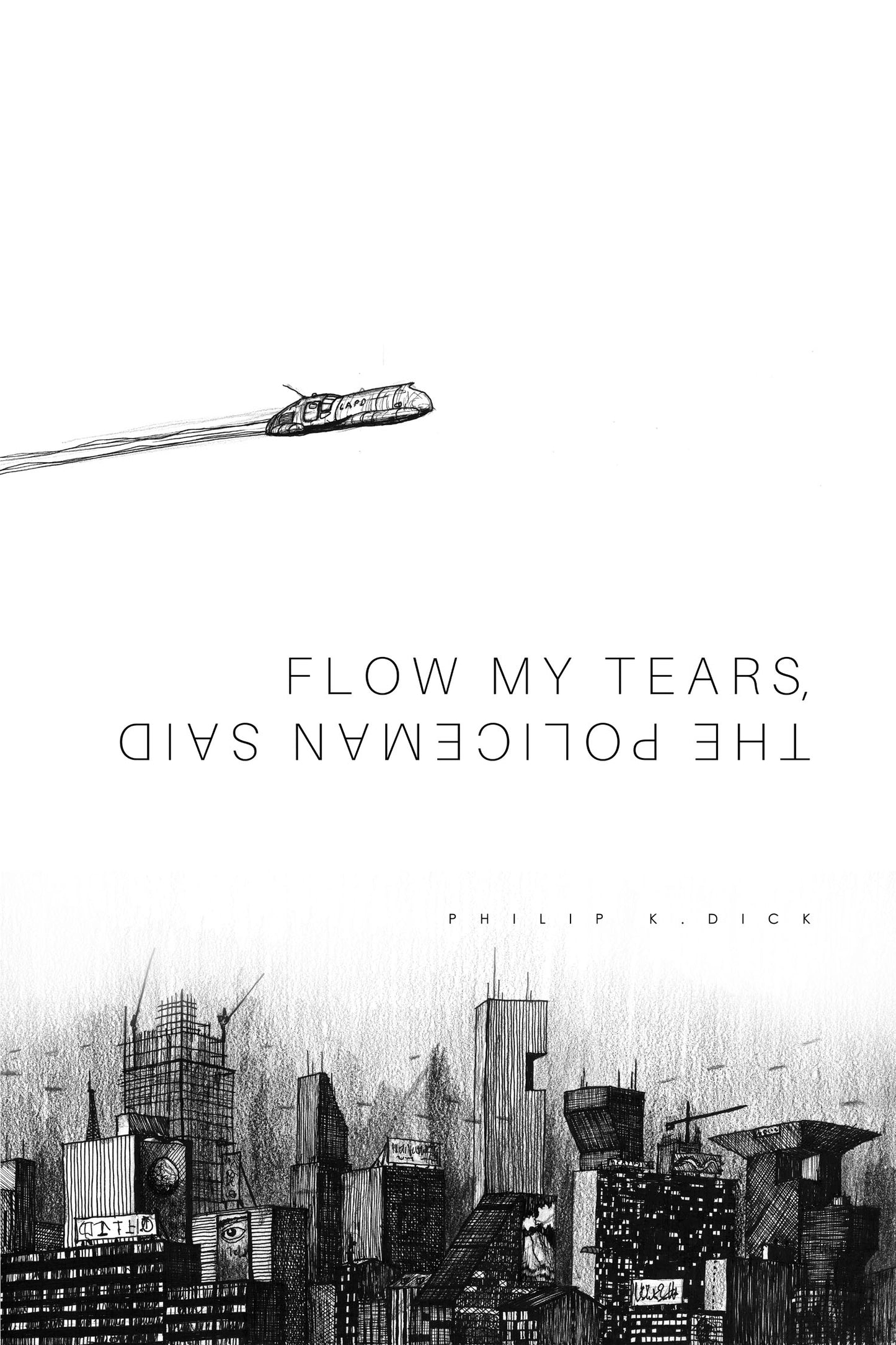 Flow My Tears, The Policeman Said - Poster - Philip K. Dick